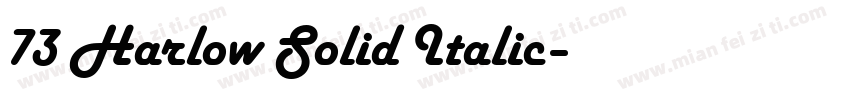 73 Harlow Solid Italic字体转换